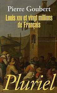 Louis XIV et vingt millions de Français