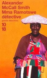 Mma Ramotswe détective