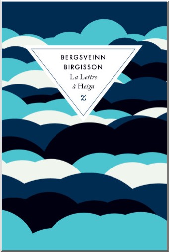 la lettre a helga Bergsveinn Birgisson