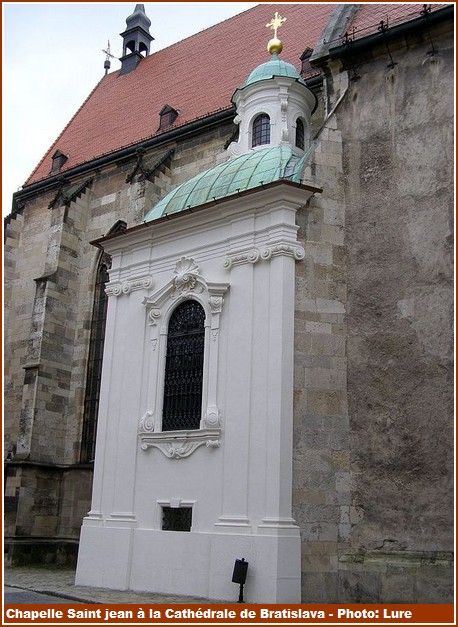 Bratislava Cathédrale Saint Martin chapelle Saint Jean