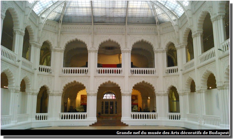 Grande nef musée des Arts décoratifs de Budapest