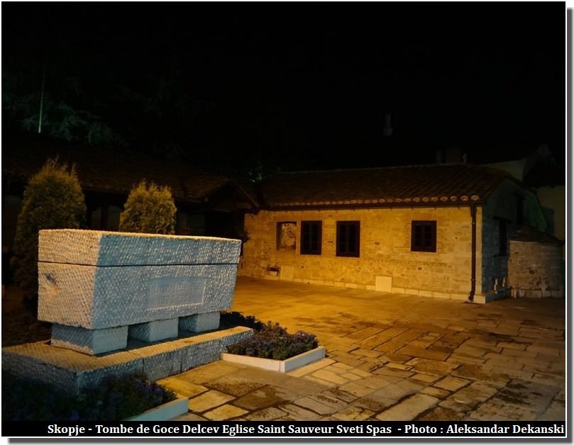 Skopje Tombe de Goce Delcev eglise Sveti Spas