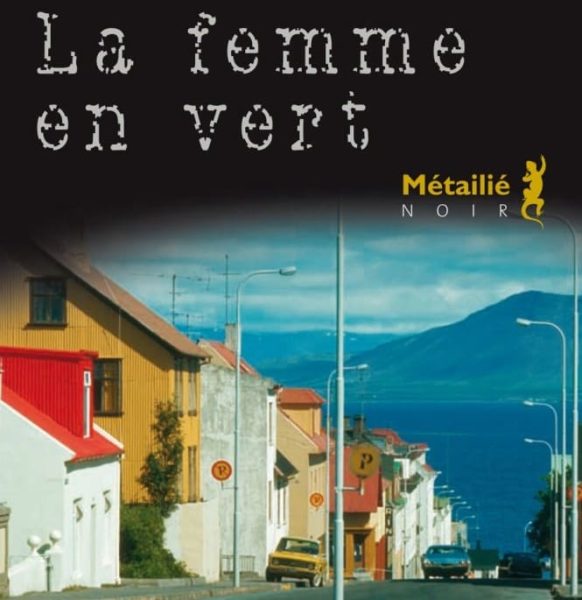 la femme en vert roman litterature islandaise (1)